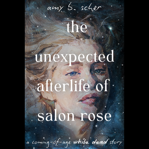 Cover of The Unexpected Afterlife of Salon Rose by Amy B. Scher