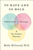 Cover of To Have and to Hold by Molly Millwood